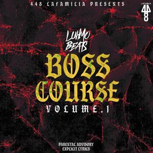 Boss Course, Vol.1 (Explicit)