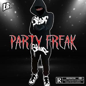 PARTY FREAK (Explicit)