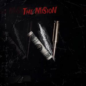 The Mision (Explicit)