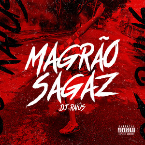Magrão Sagaz (Explicit)