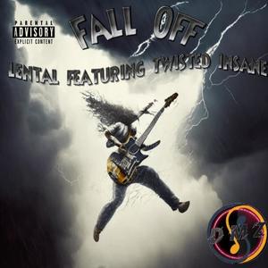 Fall Off (feat. Twisted Insane) (Explicit)