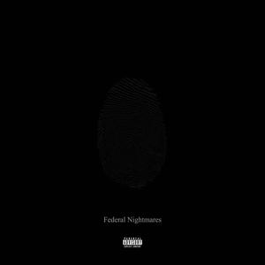 Federal Nightmares (Explicit)