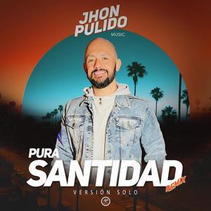 PURA SANTIDAD REMIX SOLO VERSION