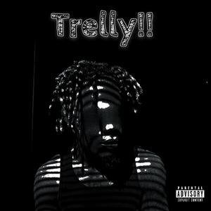 Trelly!! (Explicit)