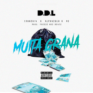 MUITA GRANA (Explicit)