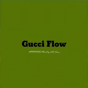 Gucci Flow