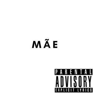 Mãe (Explicit)