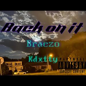 Back on it (feat. Kdxtty) (Explicit)