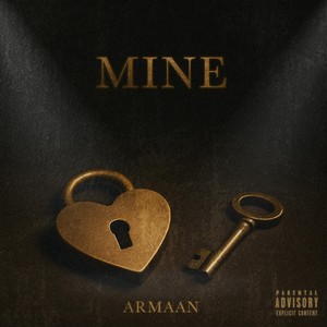Armaan - Mine (Explicit)