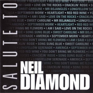 Salute To Neil Diamond