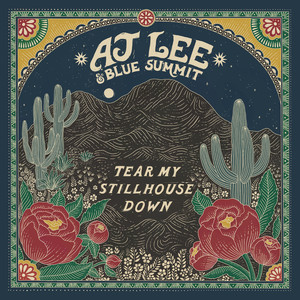 Tear My Stillhouse Down