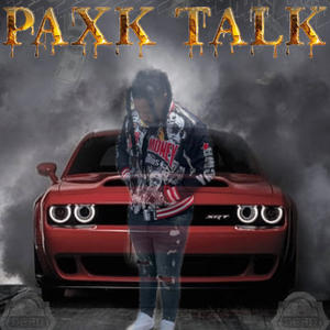 Paxk Talk (Explicit)