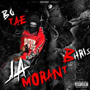 Ja Morant (feat. Bhris) (Explicit)