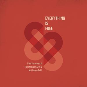 Everything Is Free (feat. Mai Bloomfield)