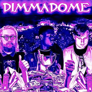 dimmadome (feat. Shiro Oni & Bink) [Explicit]