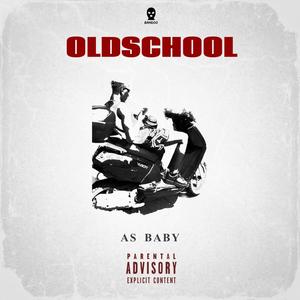 Oldschool (Explicit)