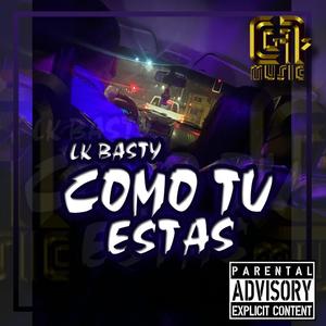 Como Tu Estas (Explicit)