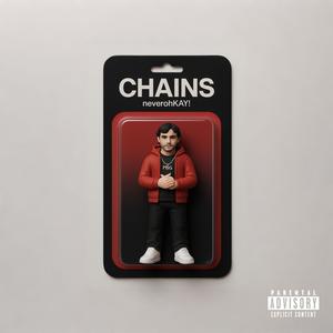 CHAINS! (Explicit)