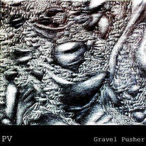 Gravel Pusher (Explicit)