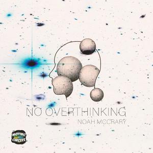No Overthinking(Freestyle) (Explicit)