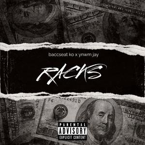 Racks (feat. Baccseat ko) [Explicit]