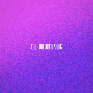 The Lavender Song