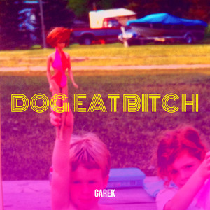 Dog Eat ***** (Explicit)