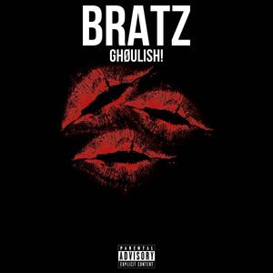 BRATZ (Explicit)