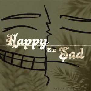 Happy But Sad