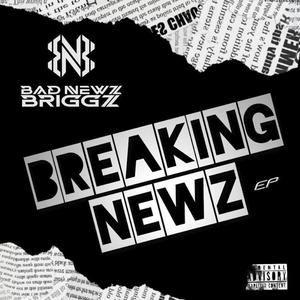 Breaking Newz (Explicit)