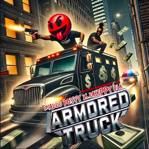 Armored Truck (feat. Driippy Blk) (Explicit)