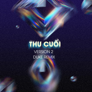 Thu Cuối (Duke Remix) (Version 2)