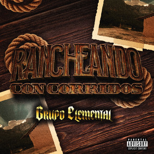 Rancheando Con Corridos (Explicit)