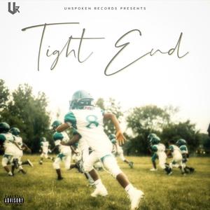 Tight End (Explicit)