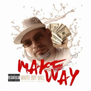 Make Way[feat. Arjay] (Remix|Explicit)