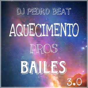 AQUECIMENTO PROS BAILES 3 (Explicit)