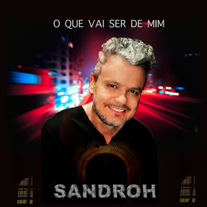 O Que Vai Ser de Mim