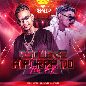 Esquece a Porra do Teu Ex (Explicit)