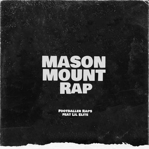 Mason Mount Rap (feat. Lil Elite) (Explicit)