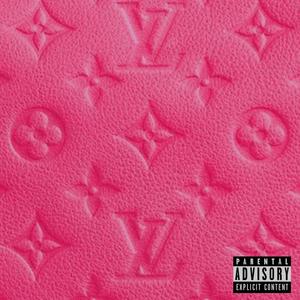 Louis Vuitton (Explicit)