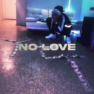 No Love (Explicit)