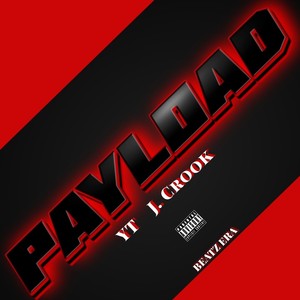 Payload (feat. J Crook) [Explicit]