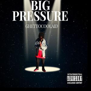 BIG PRESSURE (Radio Edit|Explicit)
