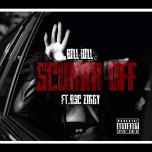 Scurrr (feat. B$C Ziggy) [Explicit]