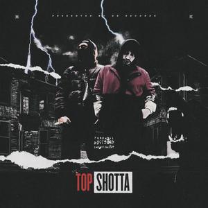 TOP SHOTTA (feat. IAMGOLAY) [Explicit]