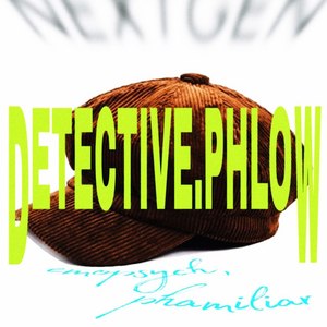 Detective. Phlow (Explicit)