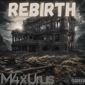 Rebirth (Explicit)