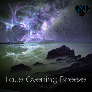 Late Evening Breeze, Vol. 2 (Explicit)