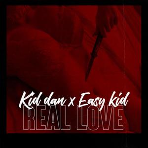 Real Love(feat. Easykid) (Explicit)