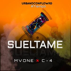 Sueltame (feat. C4)